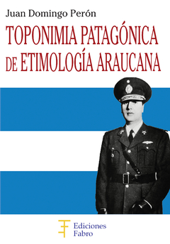 Toponimia patagónica de etimología araucana