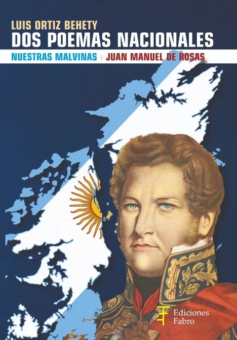 Dos poemas nacionales - Luis Ortiz Behety