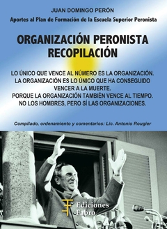 Organización peronista, recopilación