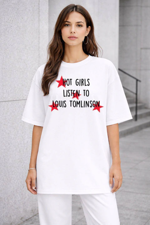 Remera oversize Hot girls liste Louis - Louis Tomlinson