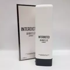 Isabelle La Belle Creme Hidratante Corporal INTERDICTED 200ml