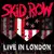 SKID ROW - LIVE IN LONDON