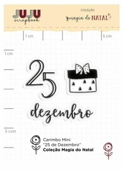 Carimbo Mini 25 de Dezembro - Coleção Magia do Natal | JuJu Scrapbook