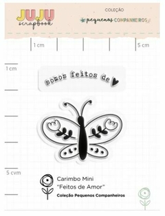 Carimbo Mini Feitos de Amor - Coleção Pequenos Companheiros - JuJu Scrapbook
