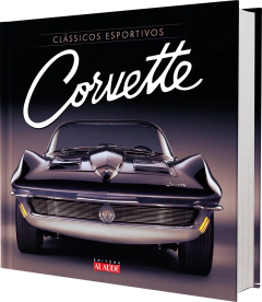 Livro - Clássicos Esportivos: CORVETTE