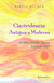 Clarividencia Antigua y Moderna - Rudolf Steiner