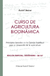 Curso de Agricultura Biodinámica Ed. Especial Centenario. COMPLETO en internet