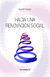Hacia una Renovación Social - Rudolf Steiner