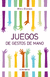 Juegos de Gestos de Mano - Wilma Ellersiek