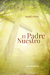 Padre Nuestro - Rudolf Steiner