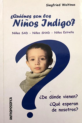 Quiénes son los Niños Índigo? Edición anterior
