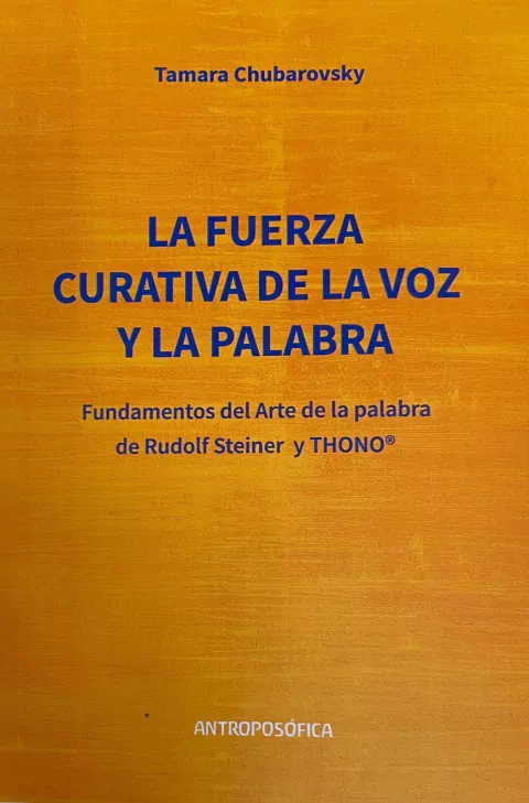 Fuerza Curativa de la Voz y la Palabra - Tamara Chubarovsky - comprar online