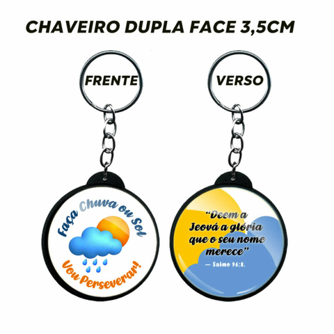 Chaveiro dupla face escola reunião anual de pioneiros faça chuva ou sol