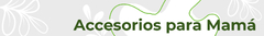 Banner de la categoría Accesorios para mamá