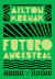 Futuro ancestral