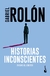 Historias inconscientes (vidas al límite)