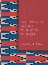 Una lectura de más allá del principio de placer