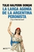 La larga agonía de la Argentina peronista