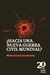 ¿Hacia una nueva guerra civil mundial?