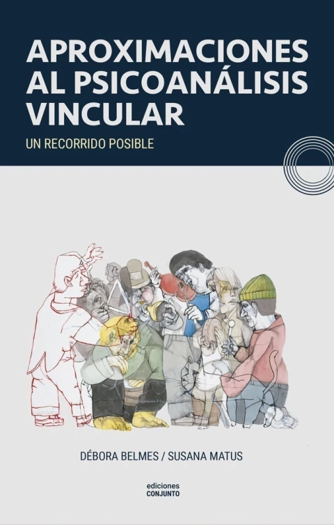 Aproximaciones al psicoanálisis vincular