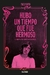 Hubo un tiempo que fue hermoso