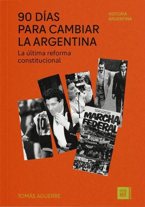 90 días para cambiar la Argentina
