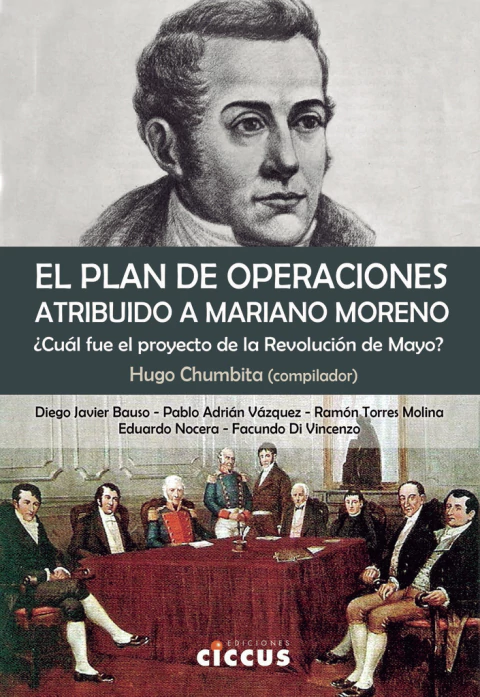El plan de operaciones atribuido a Mariano Moreno