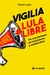 Vigilia Lula libre