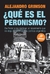 QUE ES EL PERONISMO