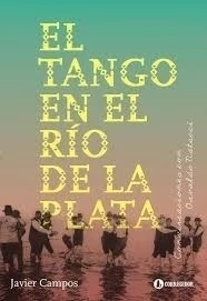 EL TANGO EN EL RIO DE LA PLATA