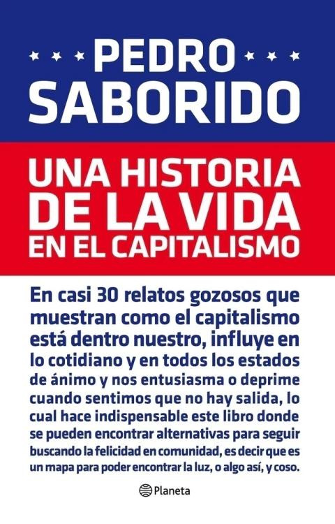 Una historia de la vida en el capitalismo