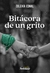 Bitácora de un grito