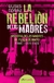 La rebelion de las madres