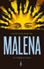Malena: Una tragedia argentina