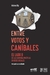 Entre votos y canibales: el lado B de las campañas politicas en redes sociales