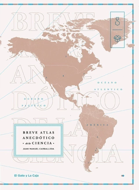 Breve atlas anecdótico de la ciencia