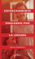 Estrechamente vigilados por la locura