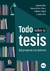 Todo sobre la tesis