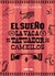 El sueño de la vaca y el tatuador de camellos