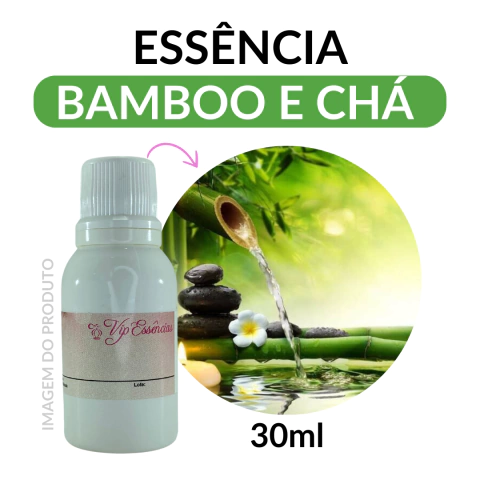 Essência Bamboo e Chá 30ml