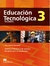 EDUCACION TECNOLOGICA 3. SECUNDARIA