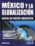 MEXICO Y LA GLOBALIZACION