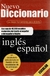 NUEVO DICCIONARIO INGLES - ESPAÑOL