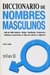 DICCIONARIO DE NOMBRES MASCULINOS