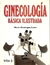 GINECOLOGIA BASICA ILUSTRADA