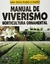 MANUAL DE VIVERISMO. HORTICULTURA ORNAMENTAL