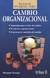 CAMBIO ORGANIZACIONAL