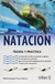 NATACION. TEORIA Y PRACTICA