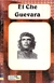 EL CHE GUEVARA