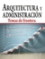 ARQUITECTURA Y ADMINISTRACION